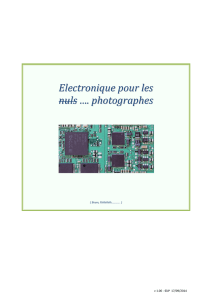 Electronique pour les nuls …. photographes