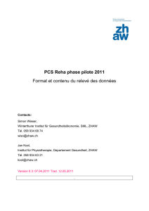 PCS Reha phase pilote 2011 Format et contenu du