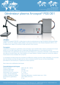 Générateur plasma Arcospot ® PGS 061