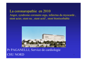 La coronaropathie en 2010