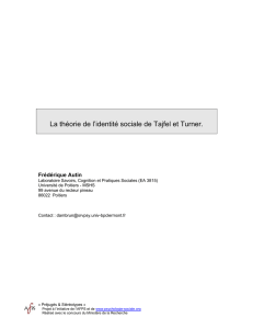 La théorie de l`identité sociale de Tajfel et Turner.