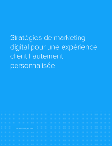 Stratégies de marketing digital pour une expérience client