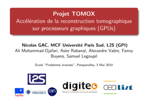 Projet TOMOX Accélération de la reconstruction tomographique sur
