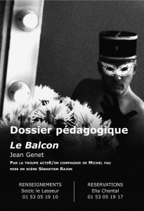 Le Balcon Jean Genet Par la troupe acte6 En compagnie de Michel