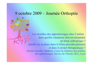 2009 - Orthoptie - Les troubles des apprentissages chelz l`enfant