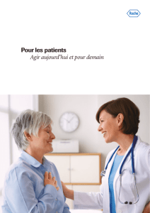 Pour les patients Agir aujourd`hui et pour demain