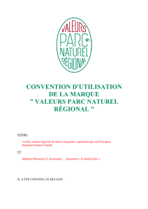 CONVENTION D`UTILISATION DE LA MARQUE " VALEURS PARC