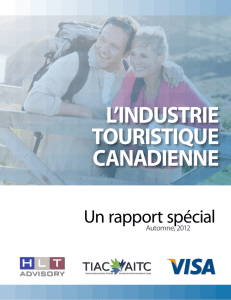 L`industrie touristique canadienne : un rapport spécial