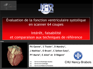 Évaluation de la fonction ventriculaire systolique en scanner 64