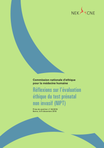 Réflexions sur l`évaluation éthique du test prénatal non invasif (NIPT)