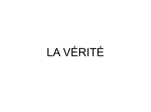 la vérité - Cours Poncet