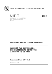 UIT-T Rec. K.22 (05/95) Immunité aux surtensions des équipements