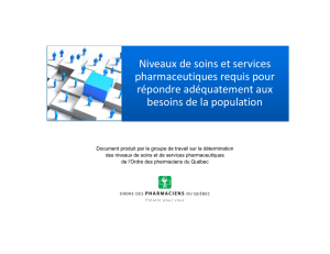Niveaux de soins et services pharmaceutiques requis