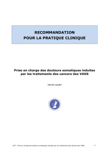 Prise en charge des douleurs induites par le