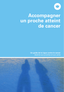 Brochure - Accompagner un proche atteint de cancer