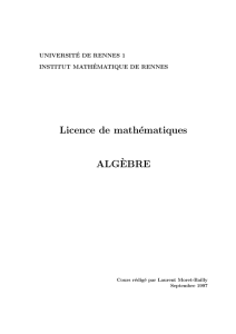 Licence de mathématiques ALG`EBRE