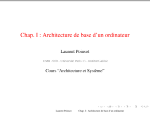 Chap. I : Architecture de base d`un ordinateur - Lipn
