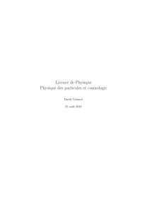 Licence de Physique Physique des particules et cosmologie