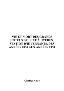 vie et mort des grands hôtels de luxe à hyères, station d`hivernants