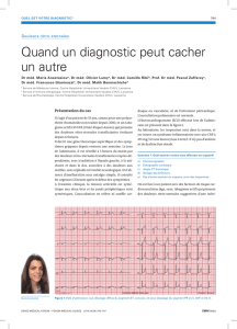 Quand un diagnostic peut cacher un autre