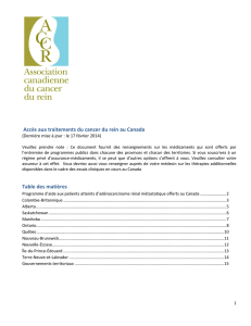 Accès aux traitements du cancer du rein au Canada Table des