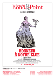 HONNEUR À NOTRE ÉLUE - Théâtre du Rond