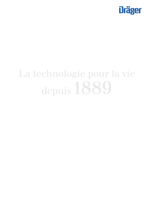 La technologie pour la vie depuis1889