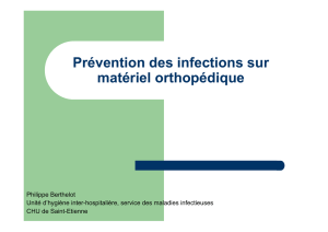Prévention des infections sur matériel orthopédique