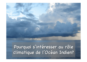 Pourquoi s`intéresser au rôle climatique de l`Océan Indien?