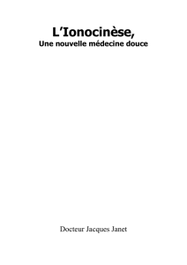 L`Ionocinèse, une nouvelle médecine douce