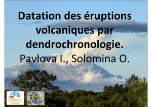 Datation des éruptions volcaniques par dendrochronologie