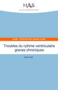 Troubles du rythme ventriculaire graves chroniques