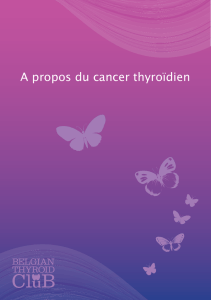 A propos du cancer thyroïdien
