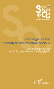 Sociologie de l`art et analyse des réseaux sociaux