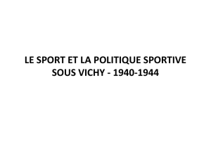 le sport et la politique sportive sous vichy - 1940