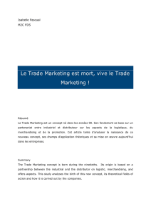 Le Trade Marketing est mort, vive le Trade Marketing