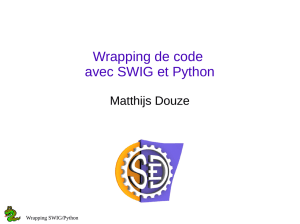 Wrapping de code avec SWIG et Python