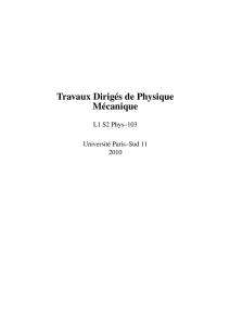 Travaux Dirig´es de Physique M´ecanique - Université Paris-Sud