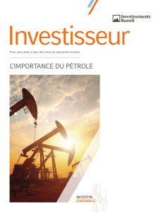 INVESTISSEUR -L`Importance du pétrole