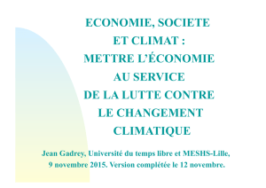 ECONOMIE, SOCIETE ET CLIMAT : METTRE L`ÉCONOMIE AU