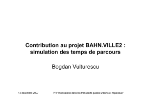 Contribution au projet BAHN.VILLE2 : simulation des temps de