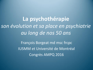 La psychothérapie son évolution et sa place en psychiatrie au long