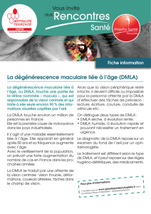La dégénérescence maculaire liée à l`âge (DMLA)
