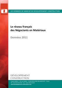 Le réseau français des Négociants en Matériaux Données 2011