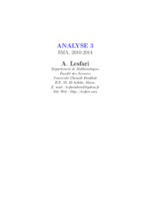 Lesfari, A. : Polycopié, Analyse 3, SMA 3.