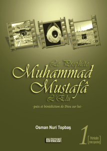 Le Prophète Muhammad Mustafâ L`Élu