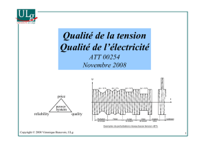 Qualité de la tension Qualité de l`électricité