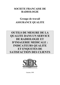 Mesure de la Qualité - Société Française de Radiologie