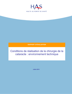 Conditions de réalisation de la chirurgie de la cataracte