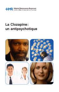 La Clozapine : un antipsychotique